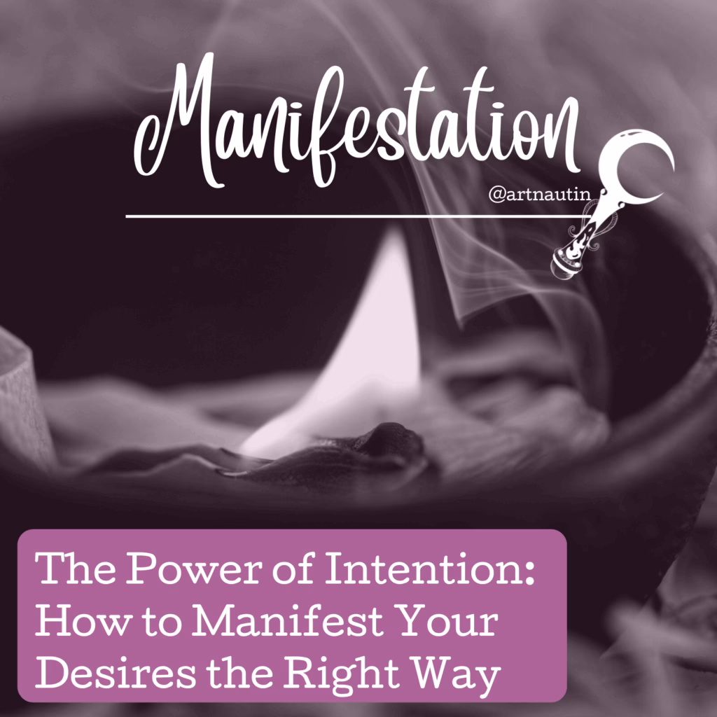 power of intention - manifestation 2