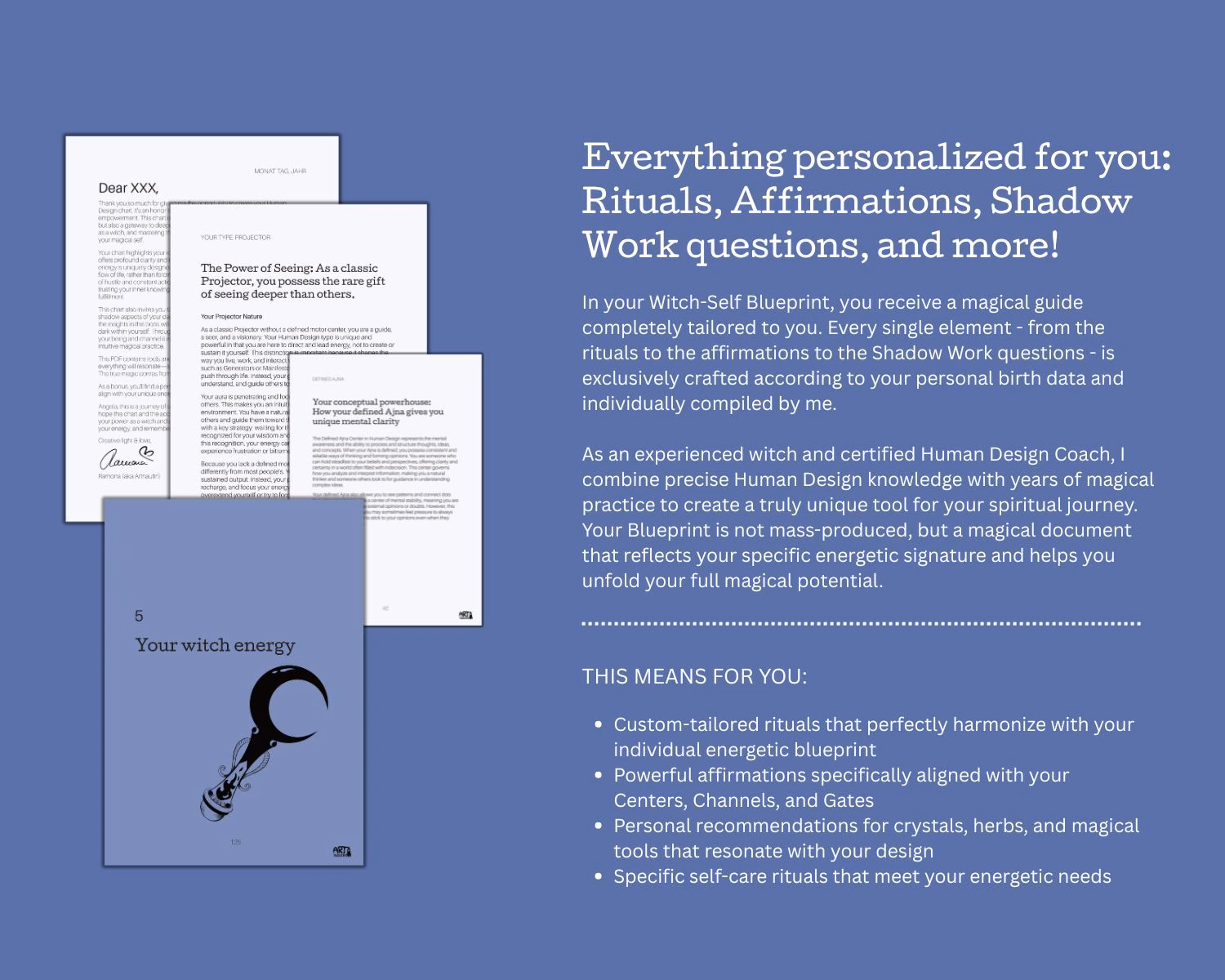 Everything personalized for you: Rituals, Affirmations, Shadow Work questions, and more!