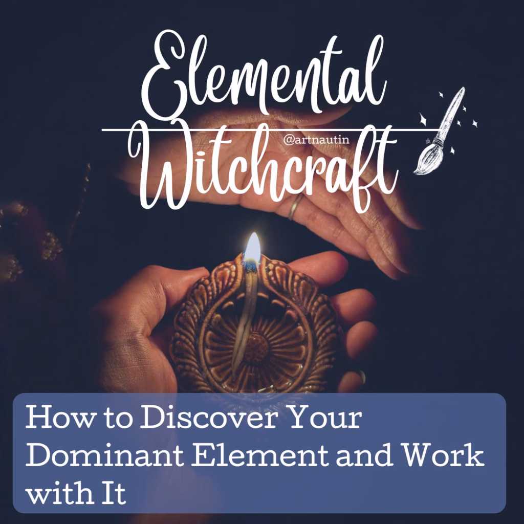 How to Discover Your Dominant Element and Work with It